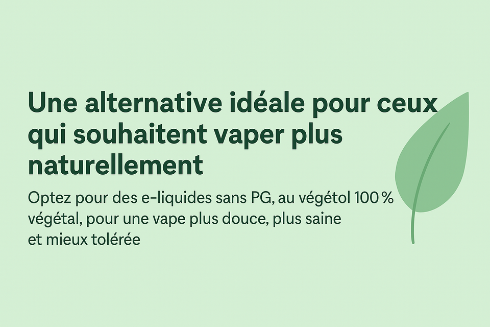 Les avantages des e-liquides végétaux pour votre santé